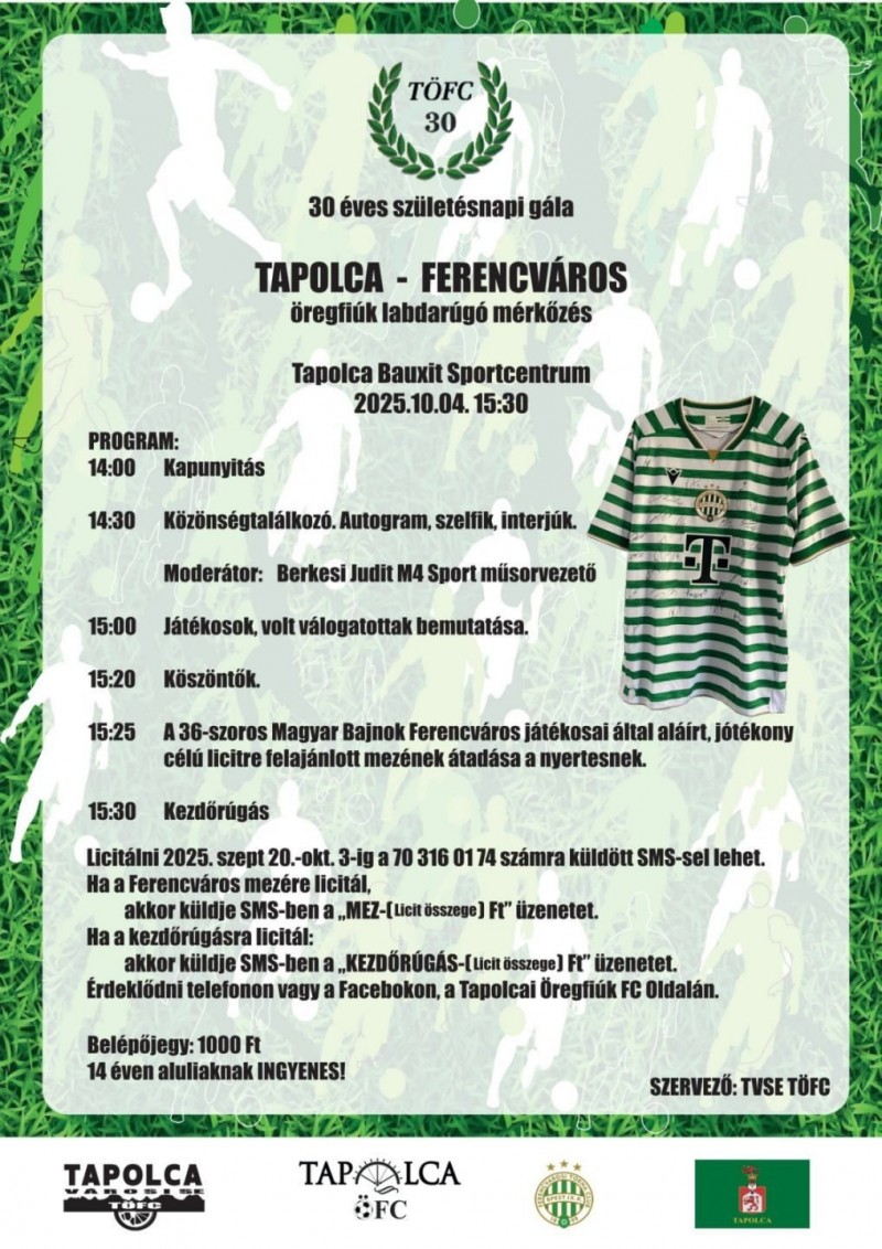 Tapolcán lép pályára hamarosan a Ferencváros öregfiúk csapata. A vendéglátó a Tapolcai Öregfiúk jubileumot ünneplő labdarúgó együttese lesz. Az alkalom előtt egy különleges mez kerül licitre. Forrás: Tapolca ÖFC